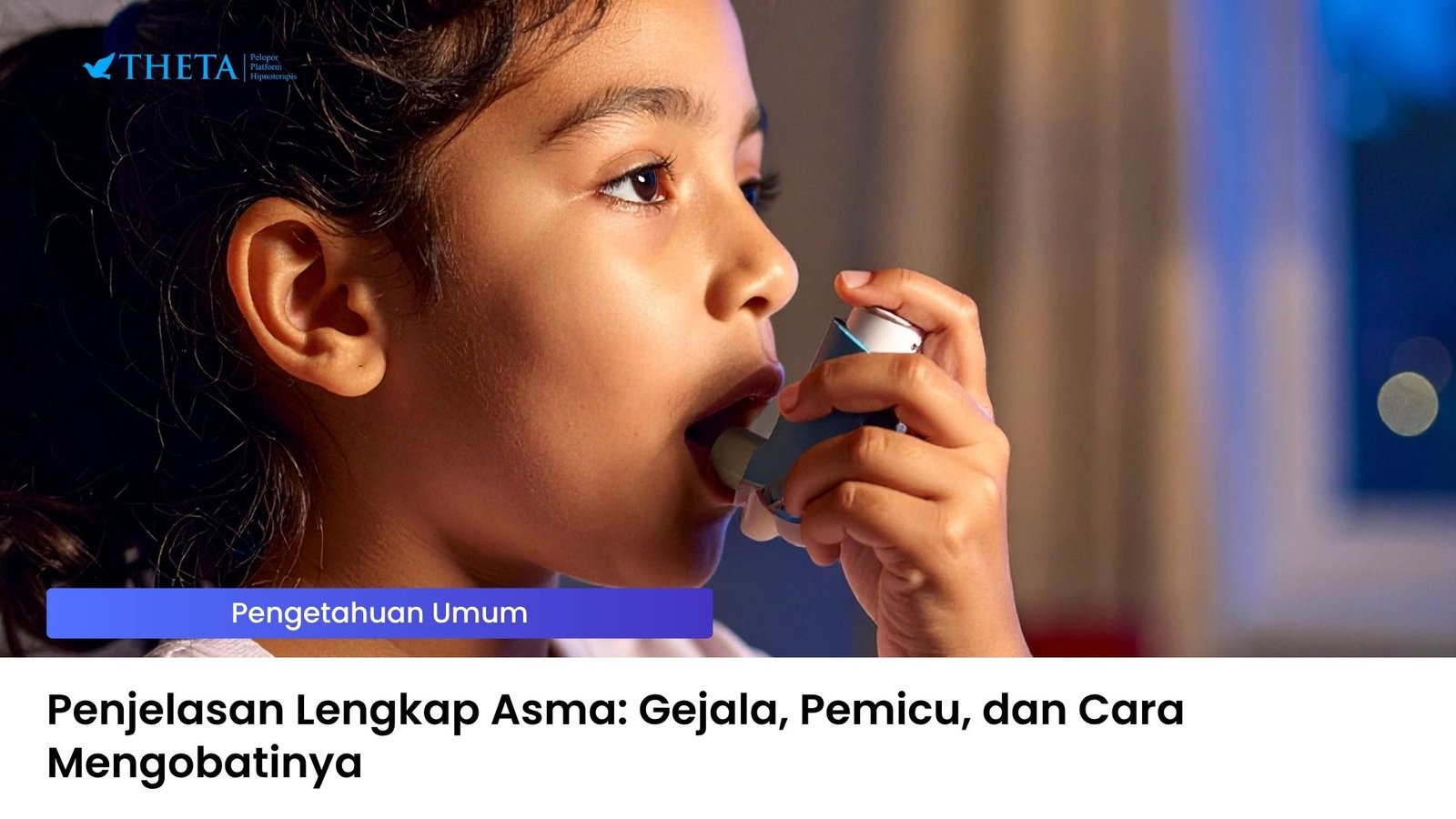 Penjelasan Lengkap Asma
