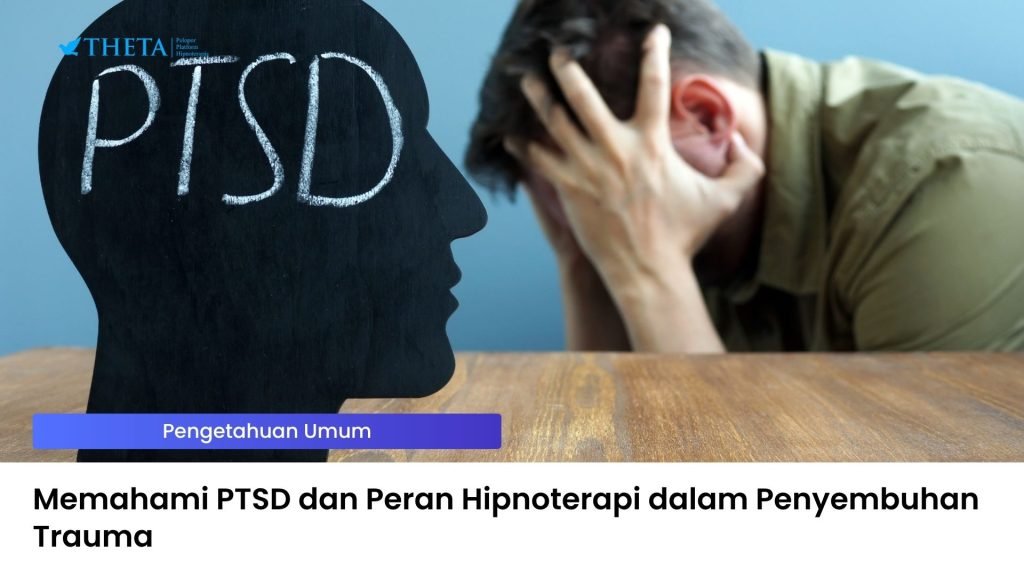 Penjelasan Lengkap PTSD